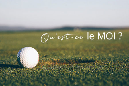 ARGOLF-Qu-est-ce-le-MOI